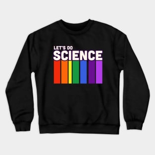 Let's Do Science (Retro) Crewneck Sweatshirt